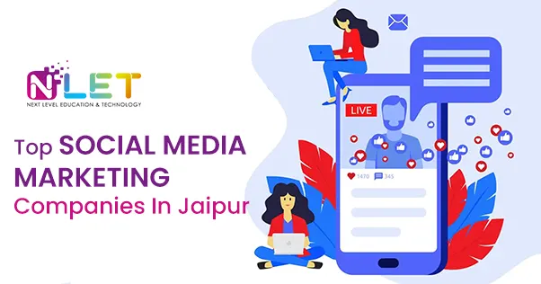 Top five Social Media Marketing companies in Jaipur